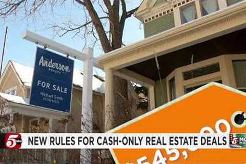 New real estate rule for those who pay in cash takes effect March 1