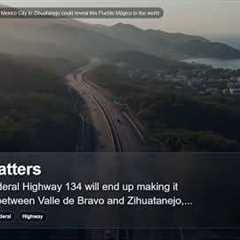 A new highway project better linking Mexico City to Zihuatanejo could reveal this Pueblo Mágico to t