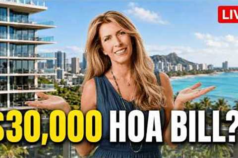 The $30,000 Bill Hawaii Condo Owners Never Saw Coming
